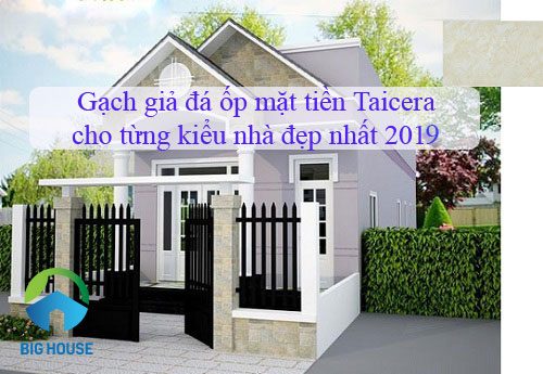 Mẫu gạch giả đá ốp mặt tiền Taicera cho từng kiểu nhà đẹp nhất 2026