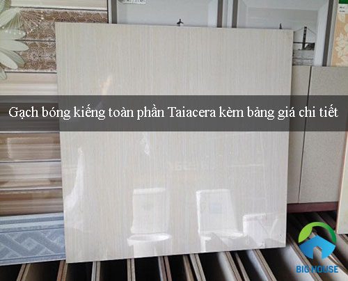 Gạch bóng kiếng toàn phần là gì? Bảng báo giá gạch mới nhất 2026